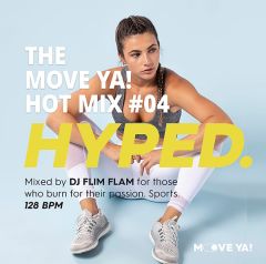 HYPED The MOVE YA! Hot Mix #04